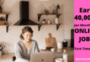 Best Online Jobs from Home और इससे घर बैठे online पैसे कैसे कमाए