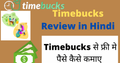 TimeBucks review in hindi: TimeBucks kya hai aur TimeBucks se paise kaise kamaye ?