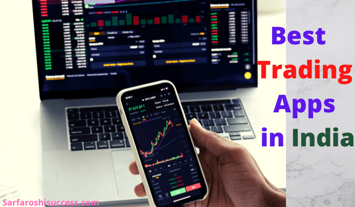 Best Trading Apps in India