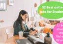 52 Best Online Jobs For Students from Home in Hindi