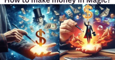 How to Make Money in Magic